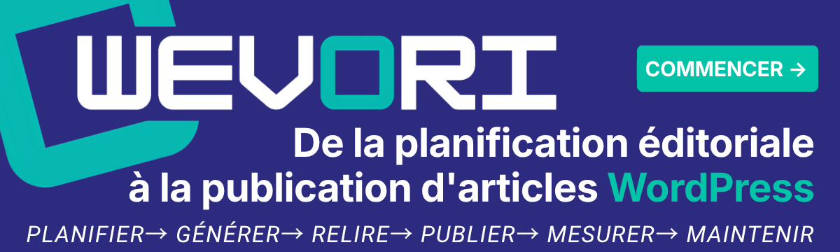 wevori De la planification éditoriale à la publication d'articles WordPress